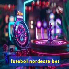 futebol nordeste bet